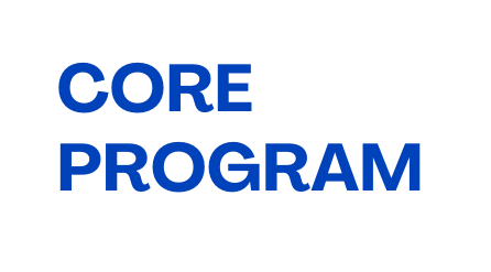 CORE PROGRAM